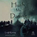 Hush, My Darling cover image cdn