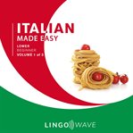 Italian Made Easy - Lower Beginner - Volume 1 of 3 cover image cdn