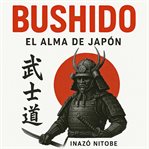 Bushido: El Alma De Japon cover image cdn