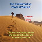 The Transformative Power of Walking cover image cdn