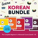 Learn Korean Bundle - the Complete Beginner to Advanced Course (Levels 1-5) cover image cdn