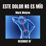 Este Dolor No Es Mío: Identifica Y Resuelve Los Traumas Familiares Heredados cover image cdn