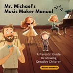 Mr. Michael's Music Maker Manual cover image cdn