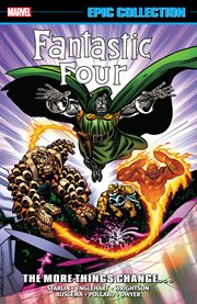 Fantastic Four Epic Collection: The More Things Change…. Volume 12 cover image cdn
