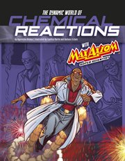 The Dynamic World of Chemical Reactions with Max Axiom, Super Scientist cover image cdn