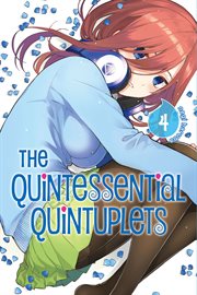 The Quintessential Quintuplets. Volume 4 cover image cdn