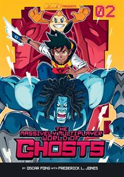 Massively Multiplayer World of Ghosts. Volume 2 cover image cdn