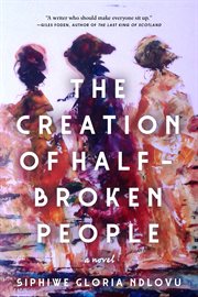 The Creation of Half-Broken People cover image cdn