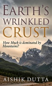 Earth's Wrinkled Crust: How Much Is Dominated by Mountains? cover image cdn