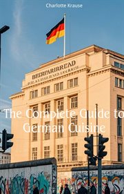 The Complete Guide to German Cuisine cover image cdn
