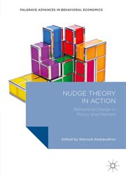 Nudge Theory in Action : Behavioral Design in Policy and Markets cover image cdn