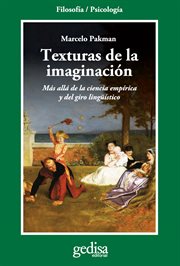 Texturas de la Imaginación : Más Allá de la Ciencia Empírica y Del Giro Lingüístico cover image cdn