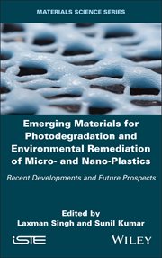 Emerging Materials for Photodegradation and Environmental Remediation of Micro- and Nano-Plastics : Recent Developments and Future Prospects cover image cdn