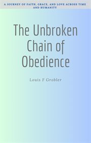 The Unbroken Chain of Obedience cover image cdn