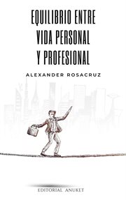 Equilibrio Entre Vida Personal Y Profesional cover image cdn