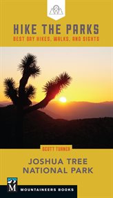 Hike the Parks: Joshua Tree National Park : Best Day Hikes, Walks, and Sights cover image cdn