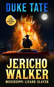 Jericho Walker: Mississippi Lizard Slayer cover image cdn