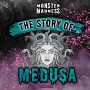 The Story of Medusa cover image cdn