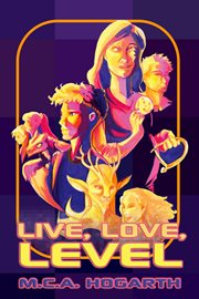 Live, Love, Level cover image cdn