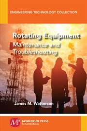 Rotating Equipment : Maintenance and Troubleshooting cover image cdn