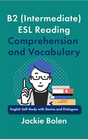 B2 (Intermediate) ESL Reading Comprehension and Vocabulary: English Self-Study With Stories and Dial cover image cdn