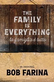 The Family Is Everything : La Famiglia È Tutto cover image cdn