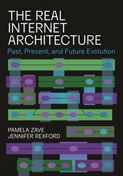 The Real Internet Architecture : Past, Present, and Future Evolution cover image cdn