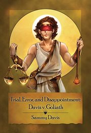 Trial, Error, and Disappointment: Davis v. goliath cover image cdn