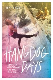 Hangdog Days : Conflict, Change, and the Race for 5.14 cover image cdn