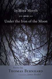 In Hora Mortis / Under the Iron of the Moon : Poems cover image cdn