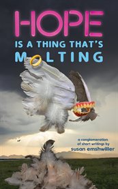 Hope Is a Thing That's Molting cover image cdn