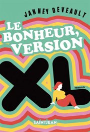 Le Bonheur, Version Xl cover image cdn