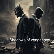 Shadows of Vengeance cover image cdn