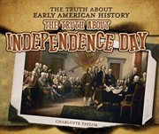 The Truth About Independence Day cover image cdn