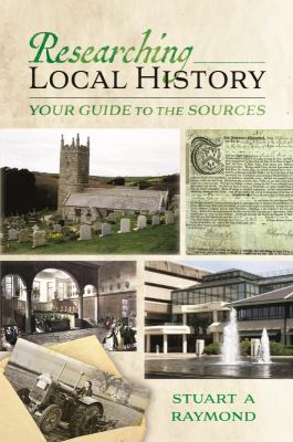 Researching local history : your guide to the sources  cover image cdn