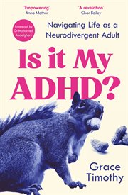 Is It My ADHD? : Navigating Life as a Neurodivergent Adult cover image cdn