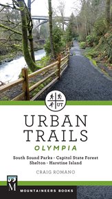 Urban Trails: Olympia : Capitol State Forest/ Shelton/ Harstine Island cover image cdn
