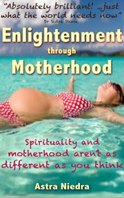 Enlightenment Through Motherhood cover image cdn