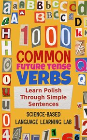 1000 Common Future Tense Verbs : Learn Polish Through Simple Sentences cover image cdn