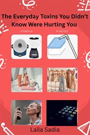The Everyday Toxins You Didn't Know Were Hurting You cover image cdn