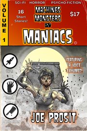 Machines Monster and Maniacs Volume I cover image cdn