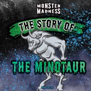 The Story of the Minotaur cover image cdn