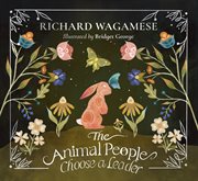 The Animal People Choose a Leader cover image cdn