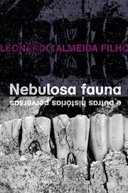 Nebulosa Fauna : E Outras Histórias Perversas cover image cdn