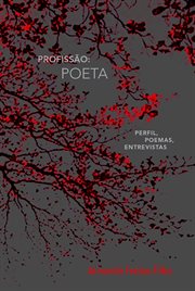 Profissão: Poeta : Perfil, Poemas, Entrevistas cover image cdn