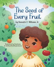 The Seed of Every Fruit cover image cdn
