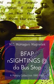 Bfap Nsightings @ Da Bus Stop : A Poetry Collection 1995-1997 cover image cdn