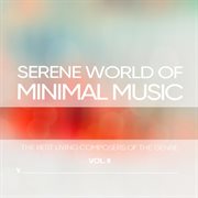 Serene World Of Minimalism, Vol. 2 cover image cdn