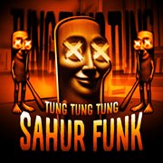 Tung Tung Tung Sahur Funk cover image cdn