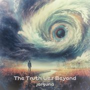 The Truth Lies Beyond cover image cdn
